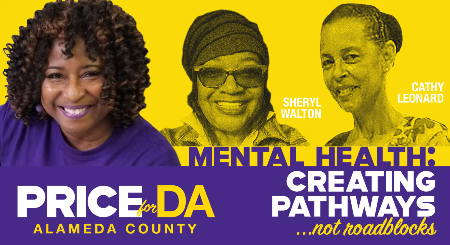 Pamela Price for Alameda County District Attorney is endorsed by Oakland-based Community Advocates Sheryl Walton and Cathy Leonard to create pathways to justice, not roadblocks