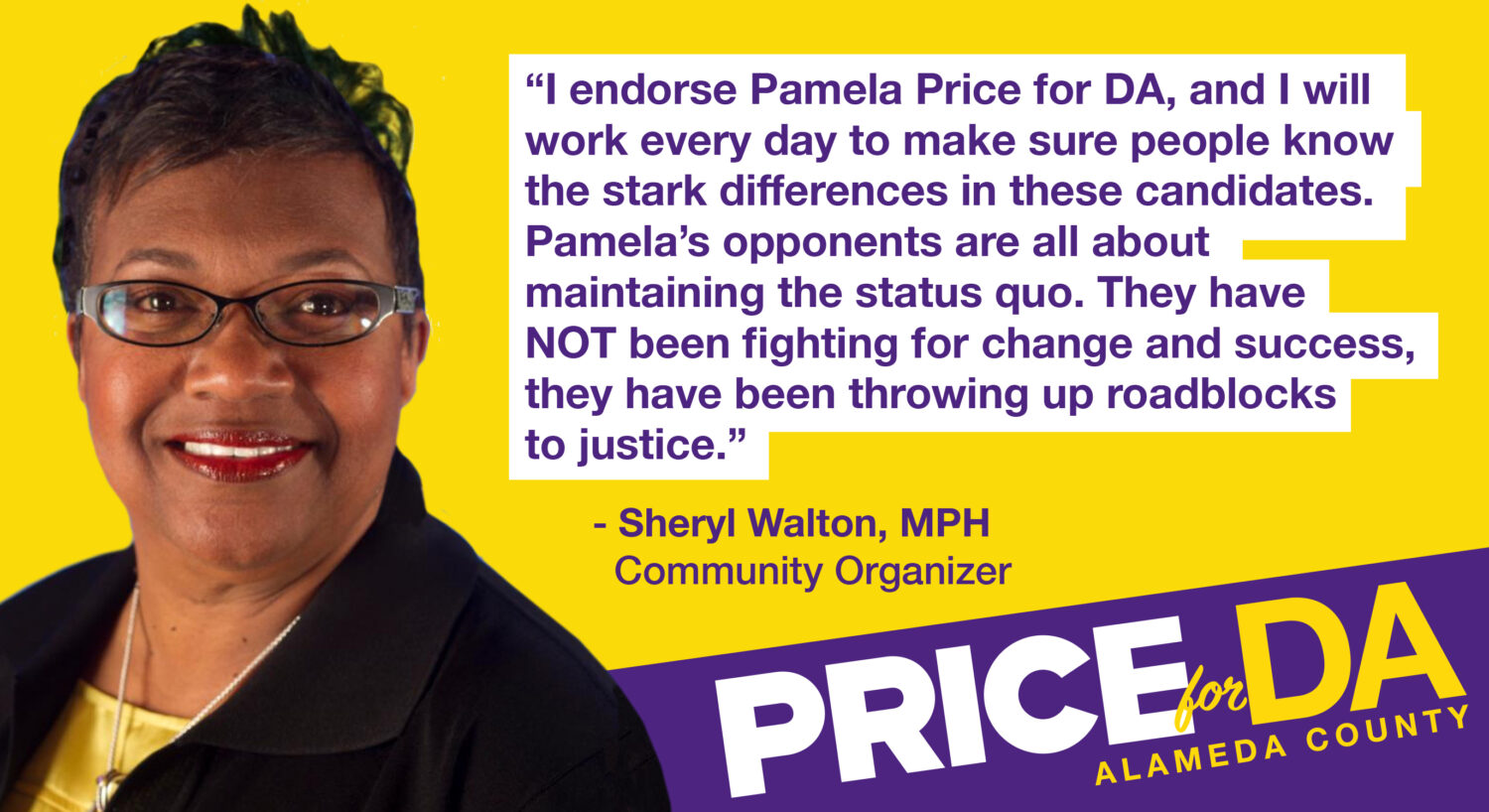 Sheryl Walton, Community Organizer endorses Pamela Price to make pathways to justice, not roadblocks